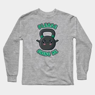 Please swing me Long Sleeve T-Shirt